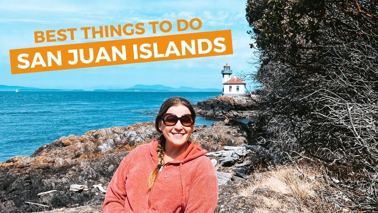 What Makes the San Juan Islands a Perfect Coastal Escape? - Town of ...