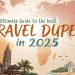 Travel dupes
